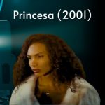 Princesa (2001)