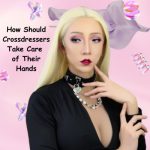 Feminine Hands Tips for Crossdressers