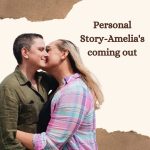 Personal story – Amelia’s First Time Coming Out of The Shadow