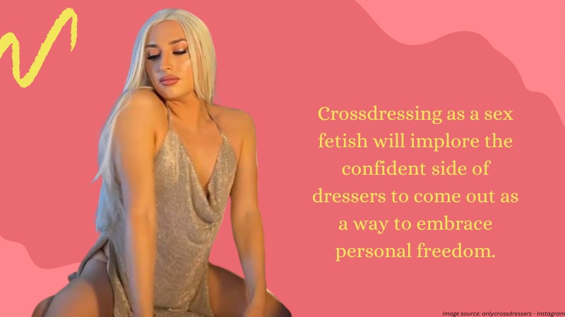 Exploring Crossdressing as a Sex Fetish