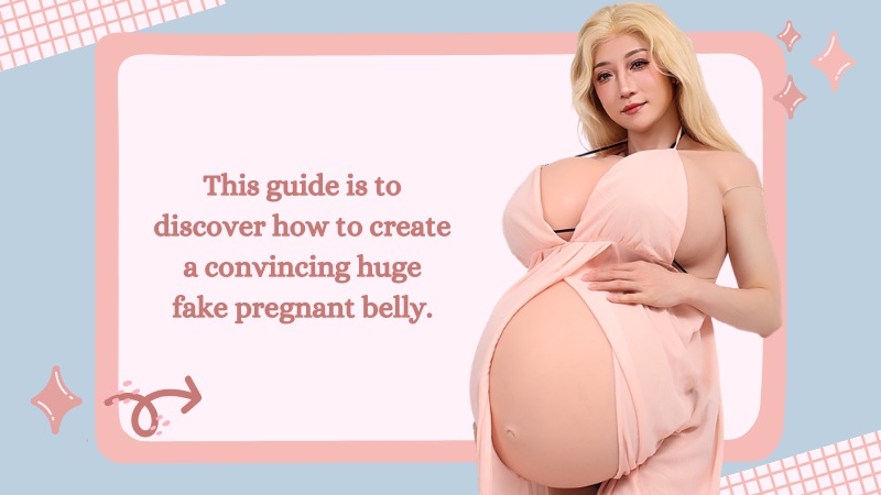 A-Step-by-Step-Guide-to-Huge-Fake-Pregnant-Belly-for-MTF-Crossdressers