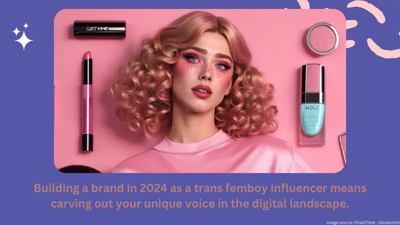 How-to-be-a-Trans-Femboy-Influencer-in-2024