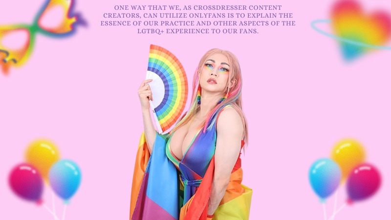  Promoting-Your-Crossdresser-OnlyFans-Channel-During-Pride-Month