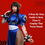 A Step-By-Step Guide to Sexy Chun Li Cosplay That Turns Heads