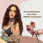 Are Crossdressers Part of the LGBTQ+ Community?