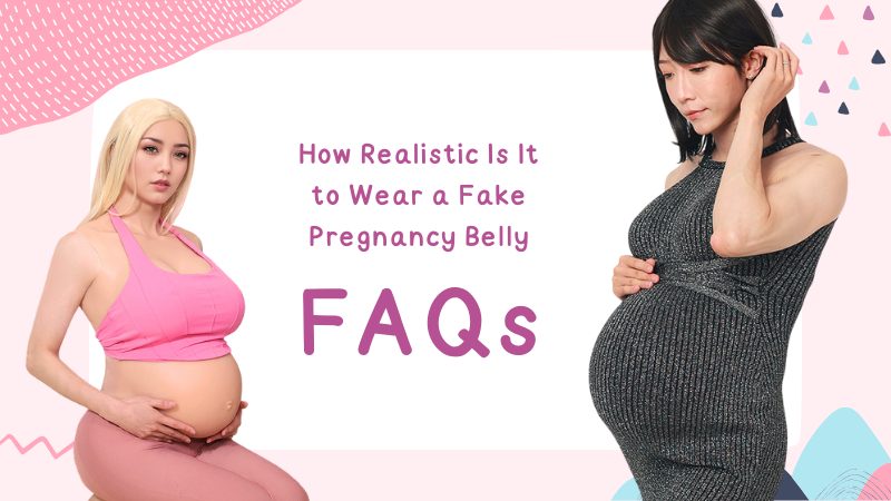 How Realistic Is It to Wear a Fake Pregnancy Belly?